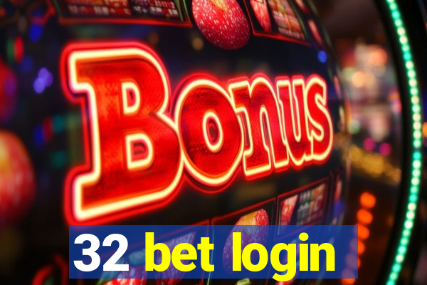 32 bet login